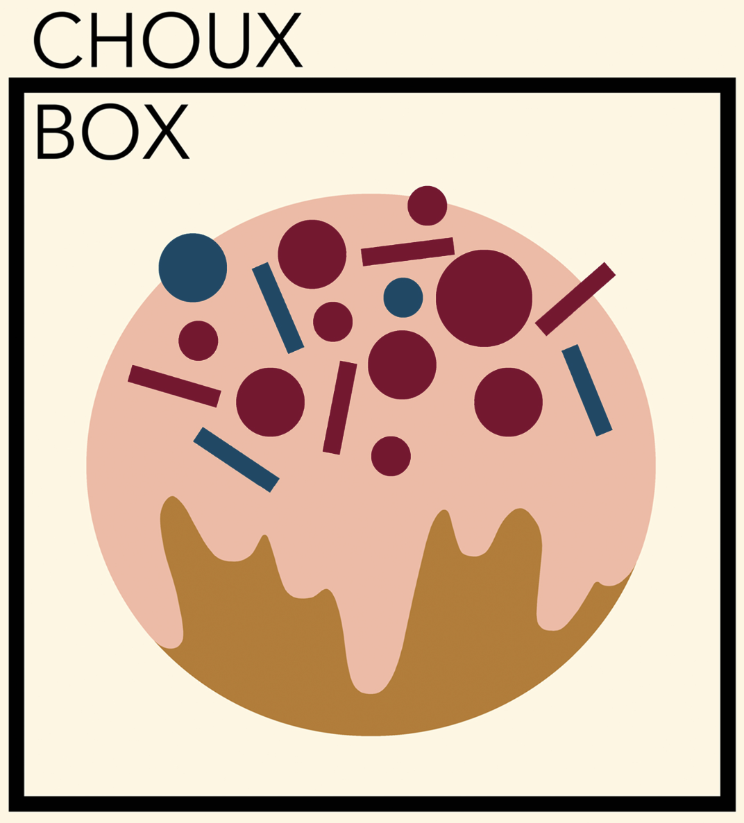 CHOUX BOX